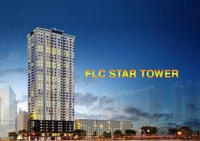 Cần chuyển nhượng 2 căn hộ tại dự án FLC Star Tower 418 Quang Trung