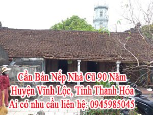 Cần Bán Nếp Nhà Cũ 90 Năm, Huyện Vĩnh Lộc, Tỉnh Thanh Hóa
