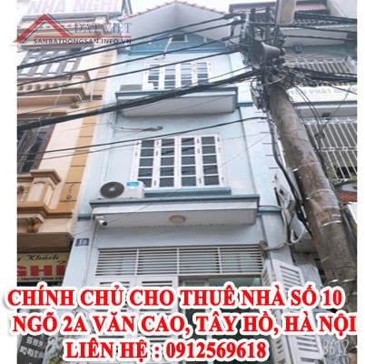 Chính chủ cho thuê nhà số 10, Ngõ 2A Văn Cao, Tây Hồ, Hà Nội