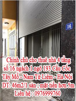 Chính chủ cho thuê nhà 4 tầng số 16 ngách 1 ngõ 193 Cầu Cốc - Tây Mỗ - Nam Từ Liêm - Hà Nội
