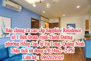 Bán chung cư cao cấp Sapphire Residence, số 1 Bến Đoan, vịnh Thiên Đường, phường Hồng Gai, tp Hạ Long, Quảng Ninh.
