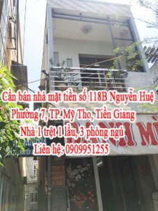 Do gia đình chuyển về quê nên cần bán nhà mặt tiền số 118B Nguyễn Huệ, Phường 7, TP. Mỹ Tho, Tiền Giang