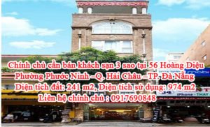 Chính chủ cần bán khách sạn 3 sao tại : 56 Hoàng Diệu –Phường Phước Ninh –Q. Hải Châu –TP. Đà Nẵng