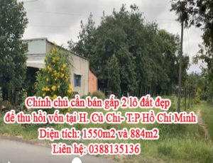 Chính chủ cần bán gấp 2 lô đất đẹp để thu hồi vốn tại H. Củ Chi- T.P Hồ Chí Minh