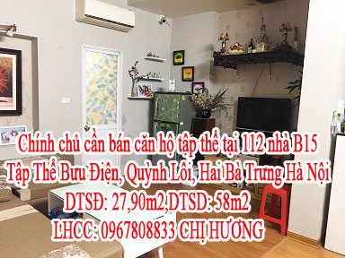 Chính chủ cần bán căn hộ tập thể tại 112 nhà B15 Tập Thể Bưu Điện, Quỳnh Lôi, Hai Bà Trưng Hà Nội.
