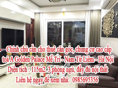 Chính chủ cần cho thuê căn góc, chung cư cao cấp toà A Golden Palace Mễ Trì - Nam Từ Liêm - Hà Nội