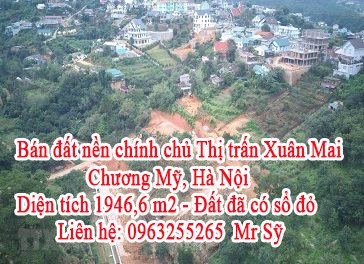 Bán đất nền chính chủ Thị trấn Xuân Mai, Hà Nội. 1,6 triệu/ m2. Rất phù hợp để đầu tư BĐS, làm trang trại hay nhà kho hàng.
