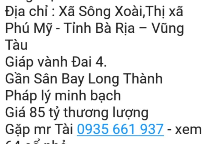 Cần bán 64 nền đất  xã Sông Xoài, tx Phú Mỹ, BRVT gần sân bay Long Thành, lh:0935661937.