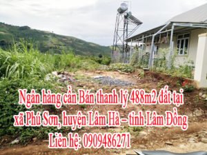 Ngân hàng cần Bán thanh lý đất tại xã Phú Sơn - huyện Lâm Hà - tỉnh Lâm Đồng
