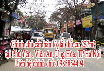 Chính chủ cần bán lô dất thổ cư 227m² tại Phù Yên , Viên An, Ứng Hòa, TP Hà Nội.