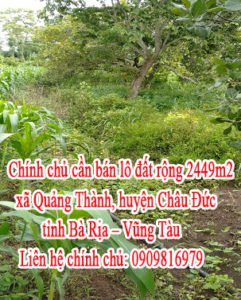 Bán lô đất rộng xã Quảng Thành, huyện Châu Đức, tỉnh Bà Rịa – Vũng Tàu