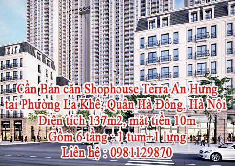 Cần Bán căn Shophouse Terra An Hưng tại Phường La Khê, Quận Hà Đông, Hà Nội.