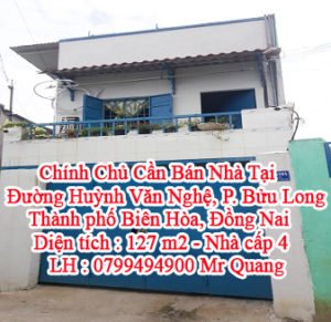 Chính Chủ Cần Bán Nhà Tại Đường Huỳnh Văn Nghệ, Phường Bửu Long, Thành phố Biên Hòa, Đồng Nai LH : 0799494900 Mr Quang