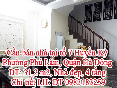 Tôi cần bán nhà tại tổ 7 Huyền Kỳ, Phường Phú Lãm, Quận Hà Đông, HN.