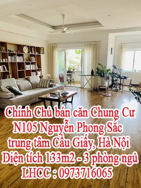 Chính Chủ bán căn Chung Cư N105 Nguyễn Phong Sắc, trung tâm Cầu Giấy, Hà Nội.