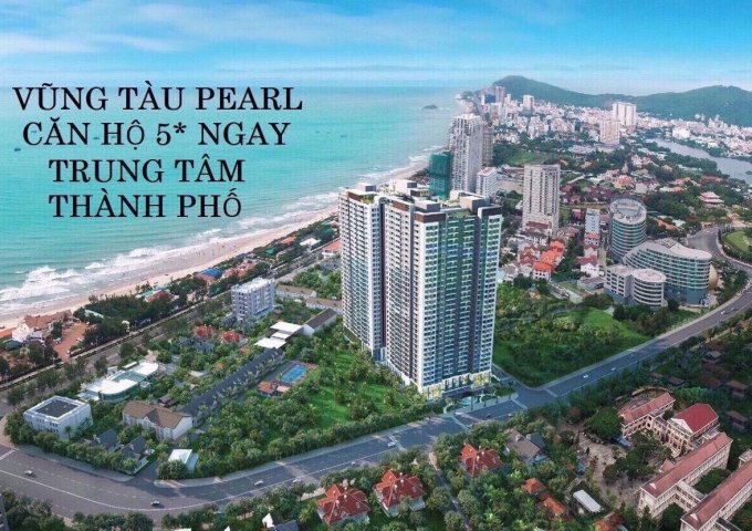 VŨNG TÀU PEARL - SIÊU PHẨM NGHĨ DƯỠNG CHUẨN 5* CÁCH BIỂN CHỈ 150m