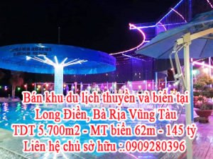 Khu du lịch thuyền và biển tại Long Điền, Bà Rịa Vũng Tàu -Lh 0909.280.396