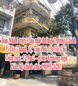 Bán Nhà 1 trệt 3 lầu mặt đường Trường Chinh, Phường Tây Thạnh, Quận Tân Phú, Tp Hồ Chí Minh.