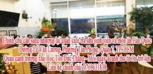 Chính chủ chuyển công tác cần Sang nhượng lại quán cafe trà sữa sinh viên và món ăn Hàn Quốc Đường Lê Văn Lương, Phường Tân Phong, Quận 7, TP. HCM