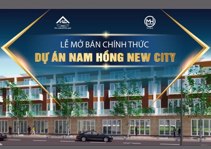 Mở Bán Dự Án Nam Hồng New City