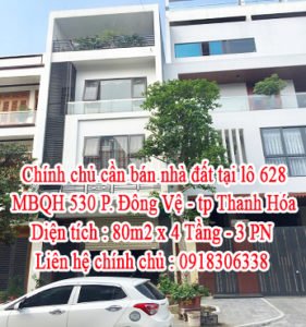 Chính chủ cần bán nhà đất tại lô 628 MBQH 530 – P. Đông Vệ - tp Thanh Hóa .