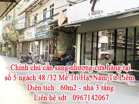 Chính chủ cần sang nhượng cửa hàng địa chỉ: số 5 ngách 48 /32 Mễ Trì Hạ, Nam Từ Liêm, Hà Nội