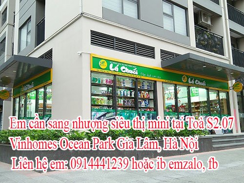 Em cần sang nhượng siêu thị mini tại Toà S2.07, Vinhomes Ocean Park Gia Lâm, Hà Nội.