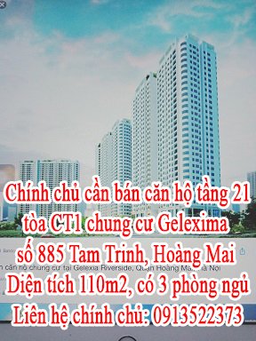 Chính chủ cần bán căn hộ tầng 21, tòa CT1 chung cư Gelexima - 885 Tam Trinh, Hoàng Mai, Hà Nội.