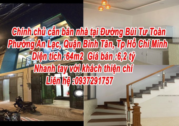 Chính chủ cần bán nhà tại số nhà 122/16 Đường Bùi Tư Toàn, Phường An Lạc, Quận Bình Tân, Tp Hồ Chí Minh
