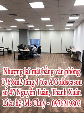 Nhượng lại mặt bằng văn phòng tầng 4 tòa A Goldseason 47 Nguyễn Tuân, Thanh Xuân, Hà Nội.