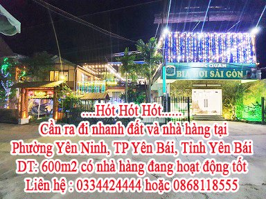......Hót Hót Hót.... Cần ra đi nhanh đất và nhà hàng tại Phường Yên Ninh - Thành Phố Yên Bái - Tỉnh Yên Bái.
