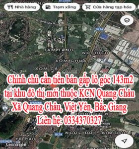 Chính chủ cần tiền bán gấp lô góc 143m2 tại khu đô thị mới thuộc KCN Quang Châu.