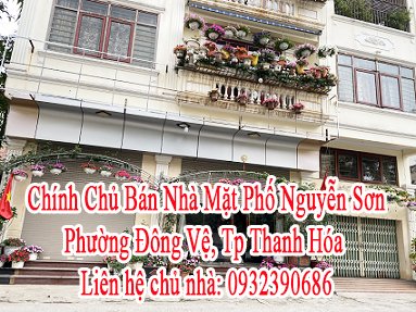 Chính Chủ Cần Bán Nhà Mặt Phố Nguyễn Sơn, Phường Đông Vệ, Tp Thanh Hóa