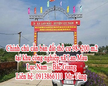 Chính chủ cần bán đất thổ cư tại khu công nghiệp xã Lan Mau- Lục Nam – Bắc Giang