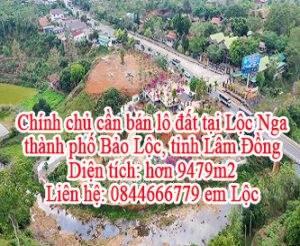 Chính chủ cần bán lô đất tại Lộc Nga, thành phố Bảo Lộc, tỉnh Lâm Đồng