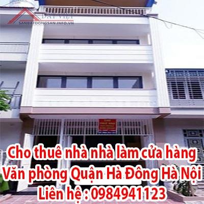 Cho thuê nhà nhà làm cửa hàng, văn phòng Quận Hà Đông - Hà Nội
