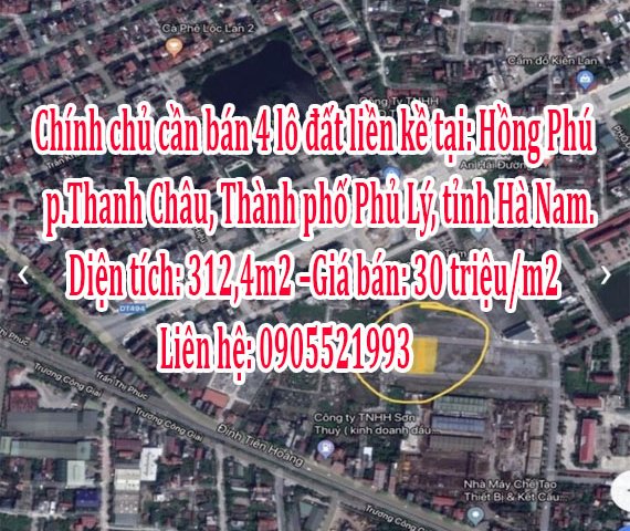 Chính chủ cần bán 4 lô đất liền kề tại: Hồng Phú, phường Thanh Châu, Thành phố Phủ Lý, tỉnh Hà Nam.