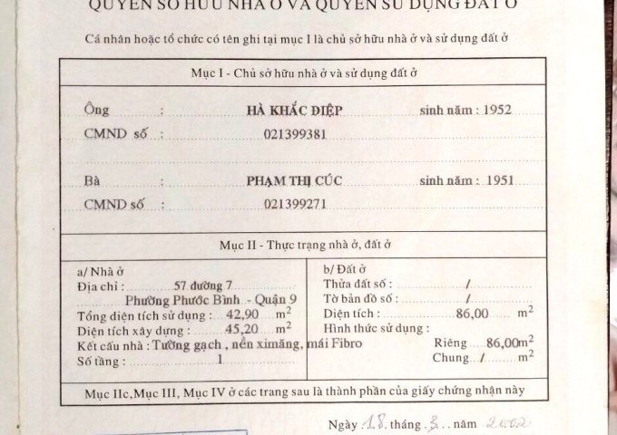 CHÍNH CHỦ CẦN BÁN LÔ CÓ SẴN NHÀ CẤP 4 ĐẤT TẠI ĐƯỜNG 7, PHƯỜNG PHƯỚC BÌNH, QUẬN 9, HỒ CHÍ MINH