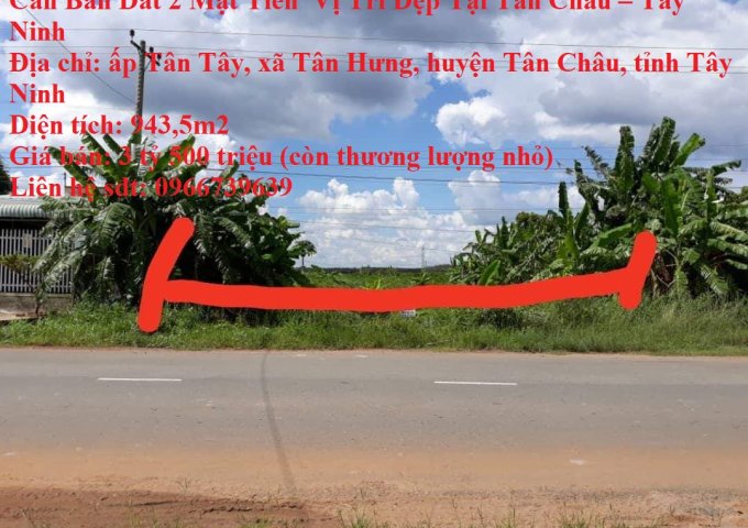 Cần Bán Đất 2 Mặt Tiền  Vị Trí Đẹp Tại Tân Châu – Tây Ninh