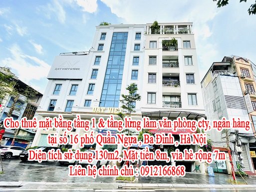 Cho thuê mặt bằng tầng 1 & tầng lửng làm văn phòng cty, ngân hàng ... tại số 16 phố Quần Ngựa , Ba Đình , Hà Nội .