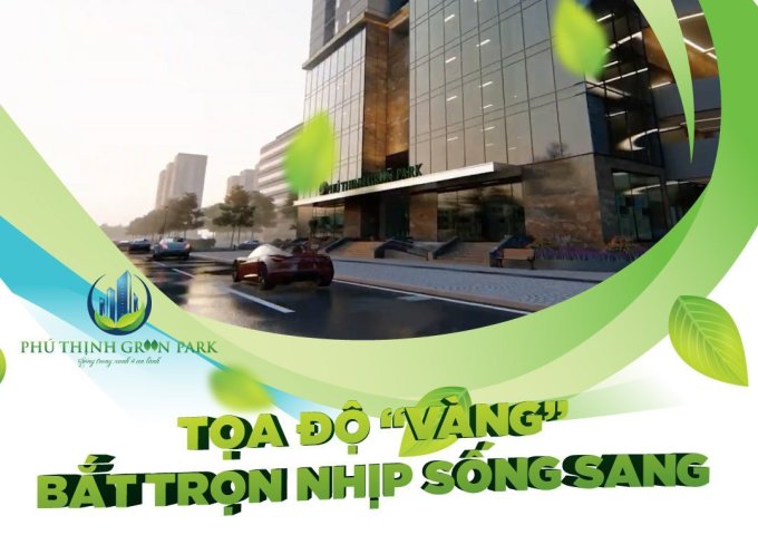 PHÚ THỊNH GREEN PARK - KẾT NỐI ĐA ĐIỂM - TIỆN ÍCH NGOẠI KHU ĐỈNH - CHUNG CƯ GIÁ RẺ NHẤT QUẬN HÀ ĐÔNG