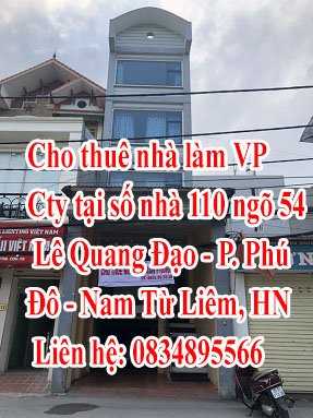 Cho thuê nhà làm văn phòng Cty tại số nhà 110 ngõ 54 Lê Quang Đạo - P. Phú Đô - Nam Từ Liêm - HN
