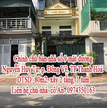 Chính chủ bán nhà số 9 mặt đường Nguyễn Huy Tự, phường Đông Vệ, TP Thanh Hoá