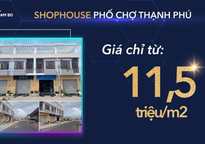 Ra mắt shophouse phố chợ Thạnh Phú chỉ từ 11.5tr/m2 cực kì ưu đãi 