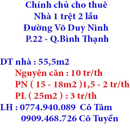 Chính chủ cho thuê nhà nguyên căn hoặc từng phòng Đường Võ Duy Ninh, P22. Q.Bình Thạnh, Tp.HCM