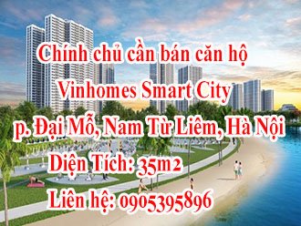 Chính chủ cần bán căn hộ Vinhomes Smart City, p. Đại Mỗ, Nam Từ Liêm, Hà Nội