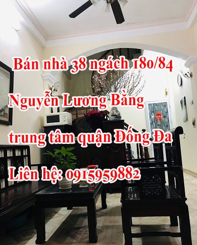Bán nhà 38 ngách 180/84 Nguyễn Lương Bằng, trung tâm quận Đống Đa