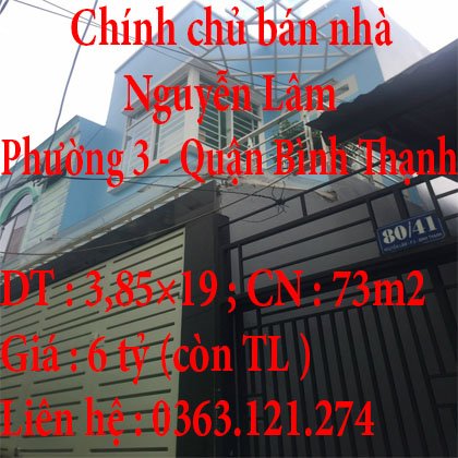Chính chủ bán nhà Nguyễn Lâm, Phường 3 , Quận Bình Thạnh