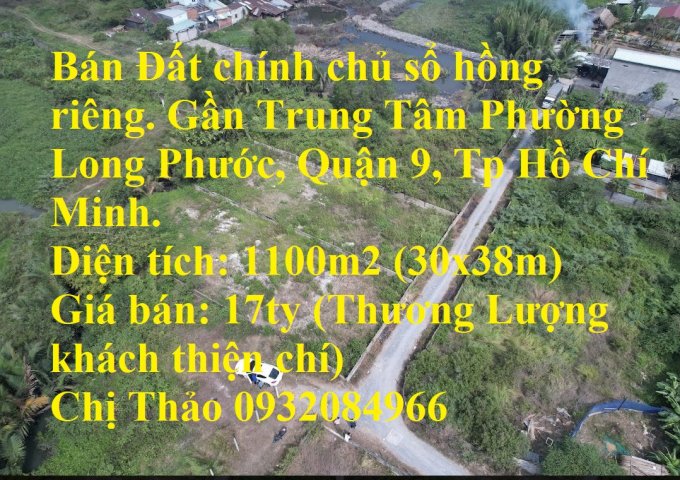 Bán Đất chính chủ sổ hồng riêng. Gần Trung Tâm Phường Long Phước, Quận 9, Tp Hồ Chí Minh.