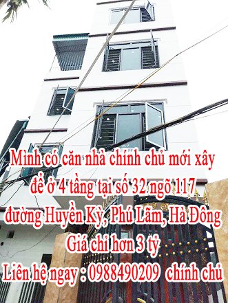 Mình có căn nhà chính chủ mới xây để ở 4 tầng tại số 32 ngõ 117 đường Huyền Kỳ, Phú Lãm, Hà Đông, giá chỉ hơn 3 tỷ